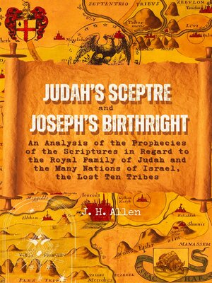 cover image of Judah's Sceptre and Joseph's Birthright
